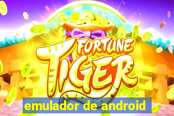 emulador de android