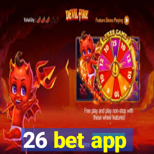 26 bet app