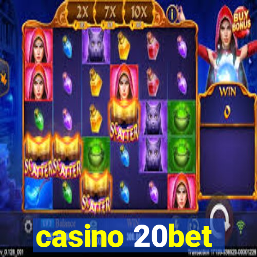 casino 20bet