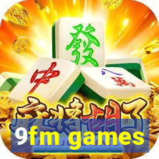 9fm games