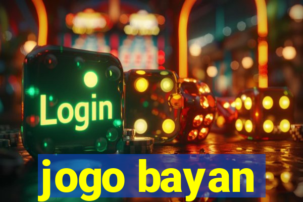 jogo bayan