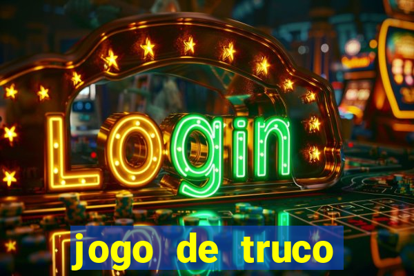 jogo de truco online valendo dinheiro