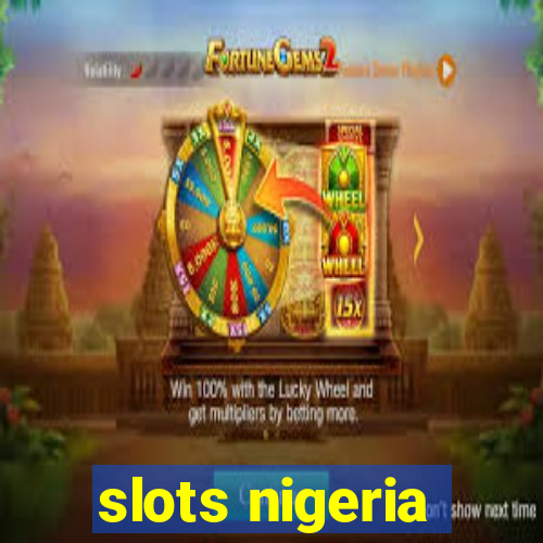 slots nigeria