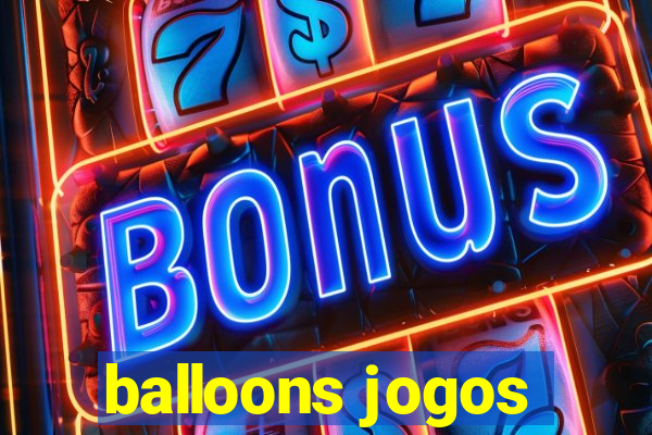 balloons jogos