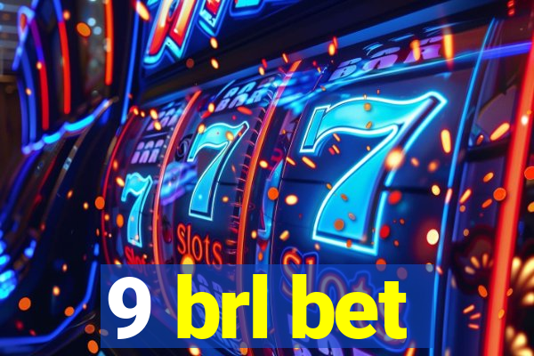 9 brl bet