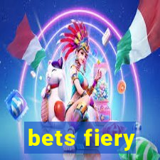 bets fiery