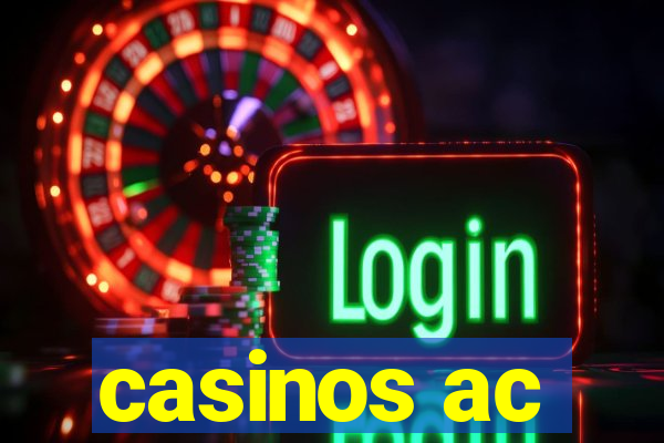 casinos ac