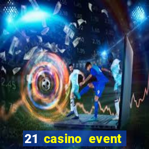 21 casino event and party rentals