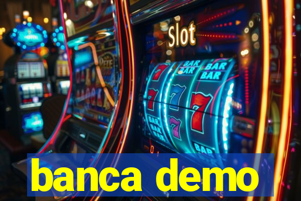 banca demo