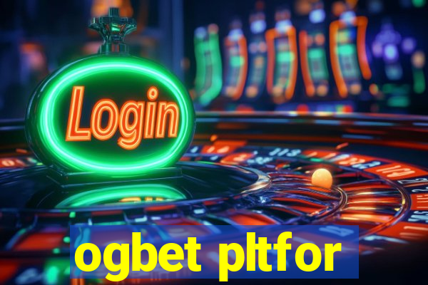 ogbet pltfor