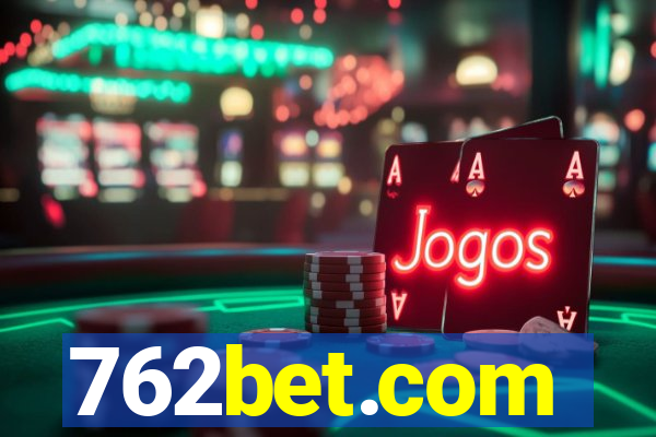 762bet.com