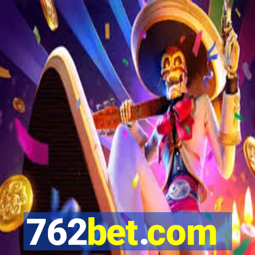 762bet.com