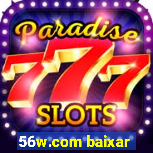 56w.com baixar