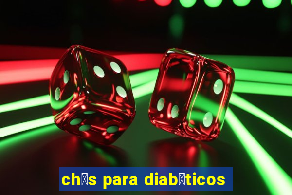 ch谩s para diab茅ticos