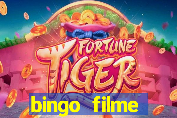 bingo filme assistir grátis