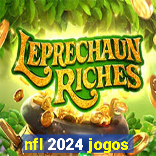 nfl 2024 jogos