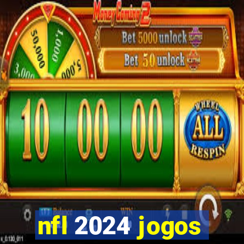 nfl 2024 jogos