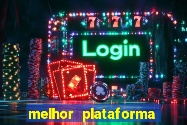 melhor plataforma de apostas fortune tiger