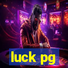 luck pg