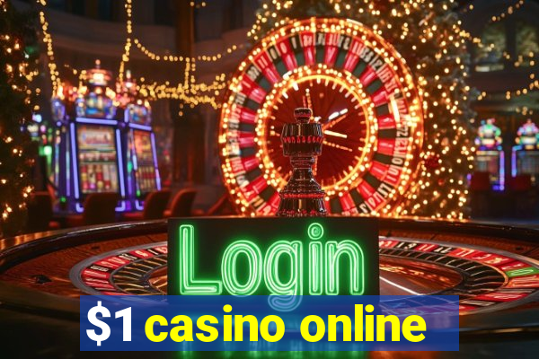 $1 casino online