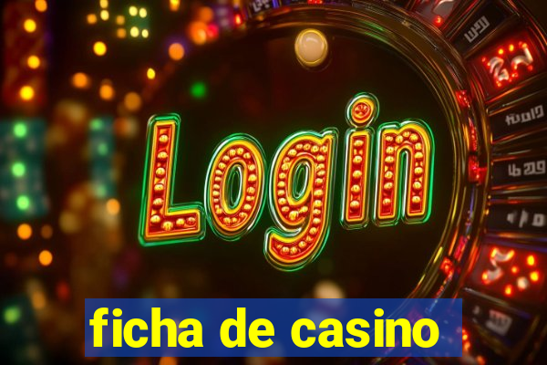 ficha de casino