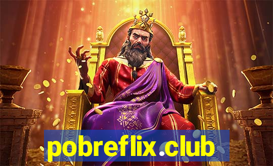 pobreflix.club