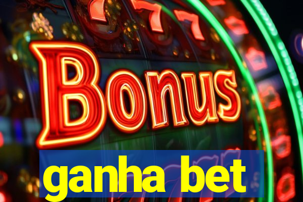 ganha bet