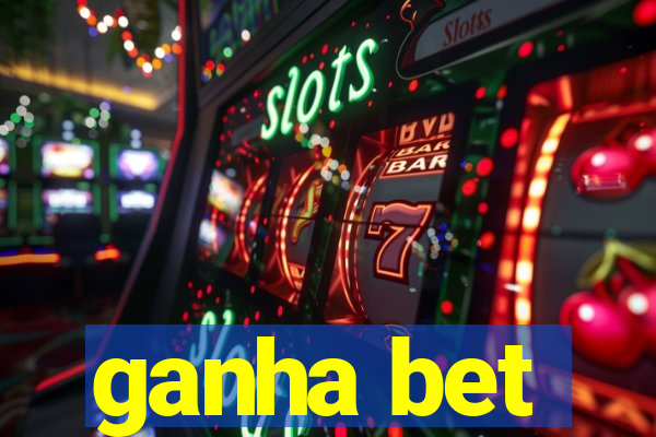 ganha bet