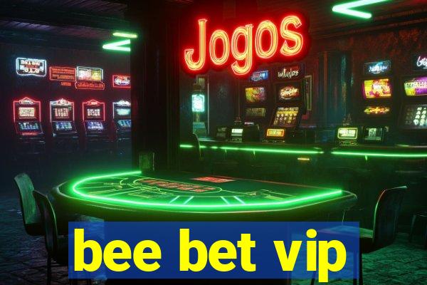 bee bet vip