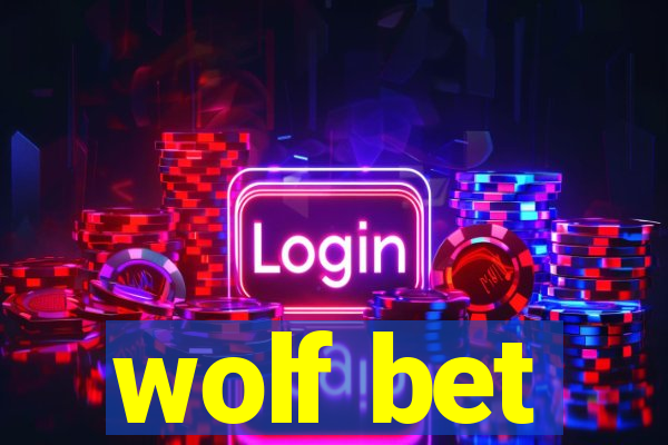 wolf bet