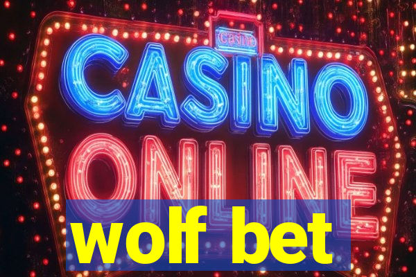 wolf bet