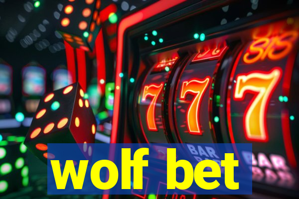 wolf bet