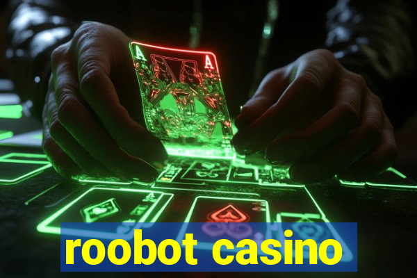 roobot casino