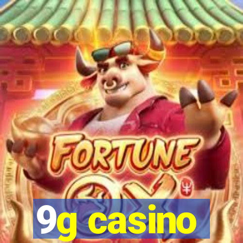 9g casino