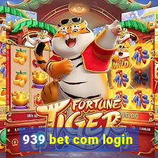 939 bet com login