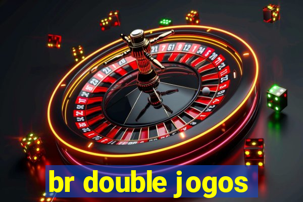 br double jogos