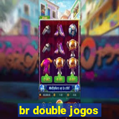 br double jogos