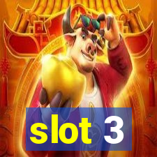 slot 3