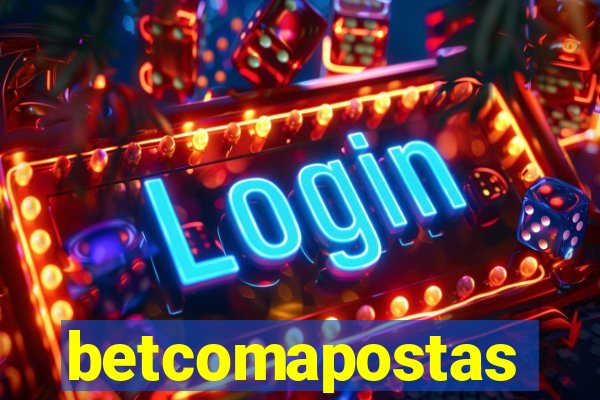 betcomapostas