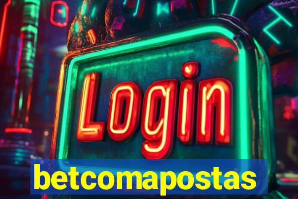 betcomapostas