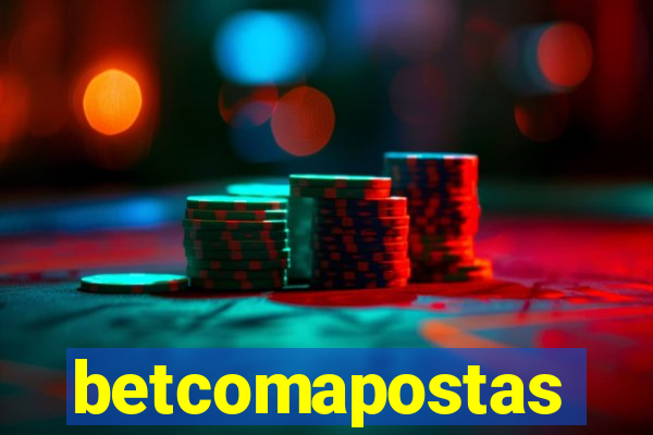 betcomapostas