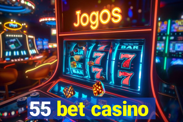 55 bet casino