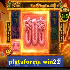 plataforma win22