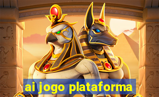 ai jogo plataforma