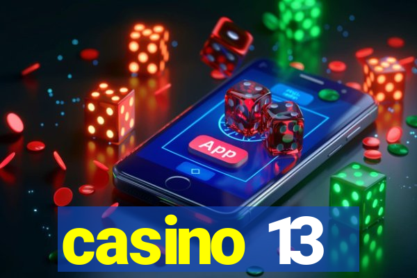 casino 13