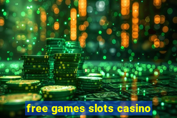 free games slots casino