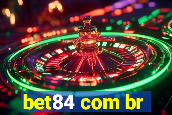 bet84 com br