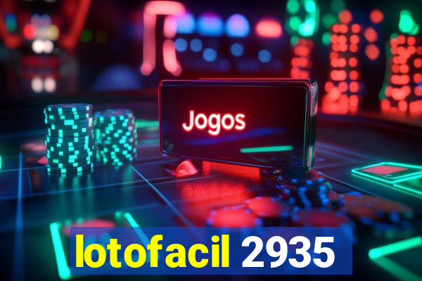 lotofacil 2935