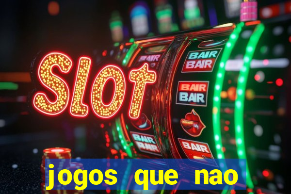 jogos que nao precisa depositar para sacar