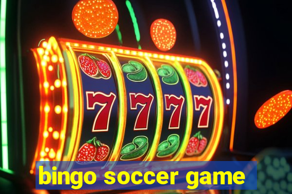 bingo soccer game